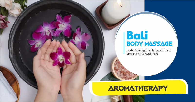 Aromatherapy in Balewadi Pune